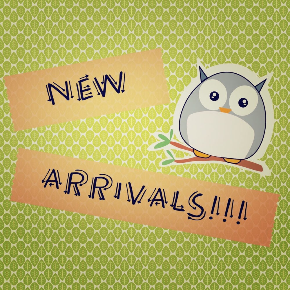 New Arrivals!!